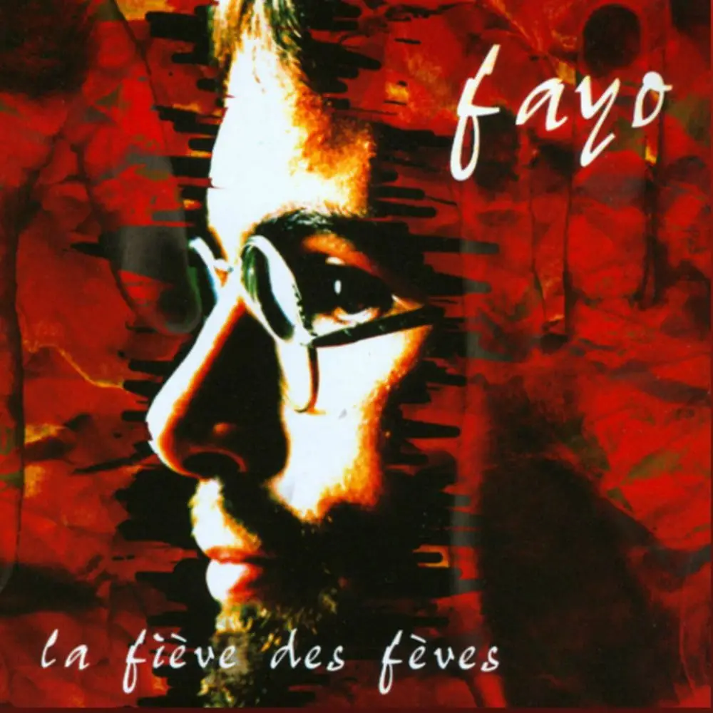 Fayo album cover, La Fièvre des Fèves.